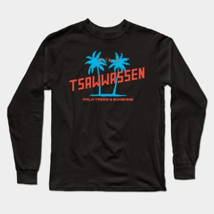 Tsawwassen Palms Long Sleeve T-Shirt